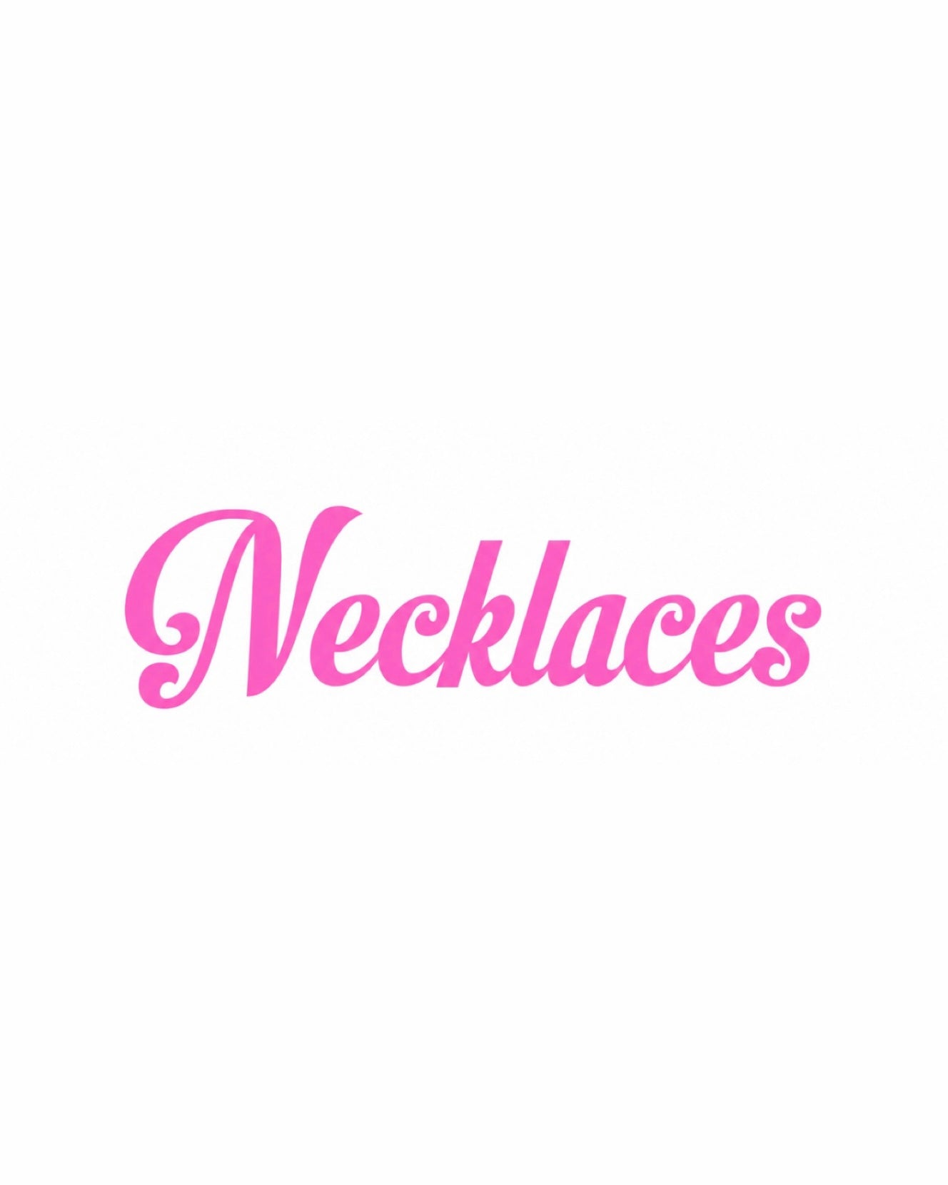 Necklaces